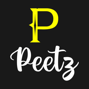 I'm A Peetz ,Peetz Surname, Peetz Second Name T-Shirt