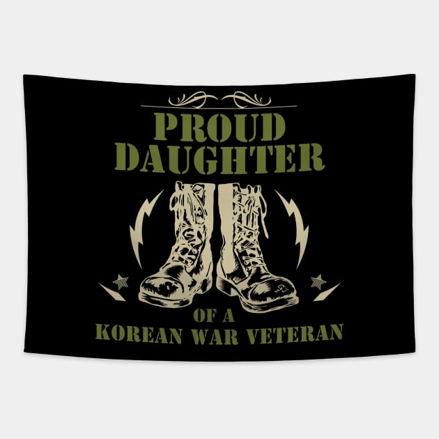 Proud Daughter Of A Korean War Veteran Tapestry by fromherotozero