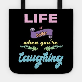 Laugh Quote Tote