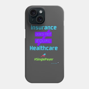 Universal Healthcare Phone Case