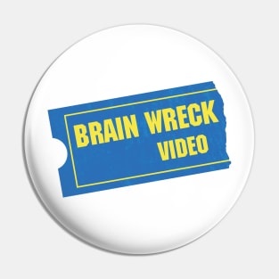 Brain Wreck Video (Alt Version) Pin