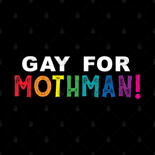 Gay for Mothman! by CreepyAcres