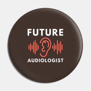 Future audiologist Pin