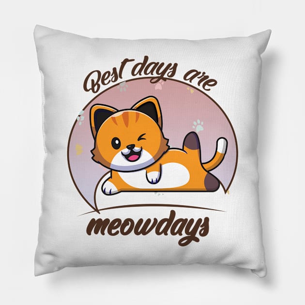 best days are meowdays Pillow by magdynstein