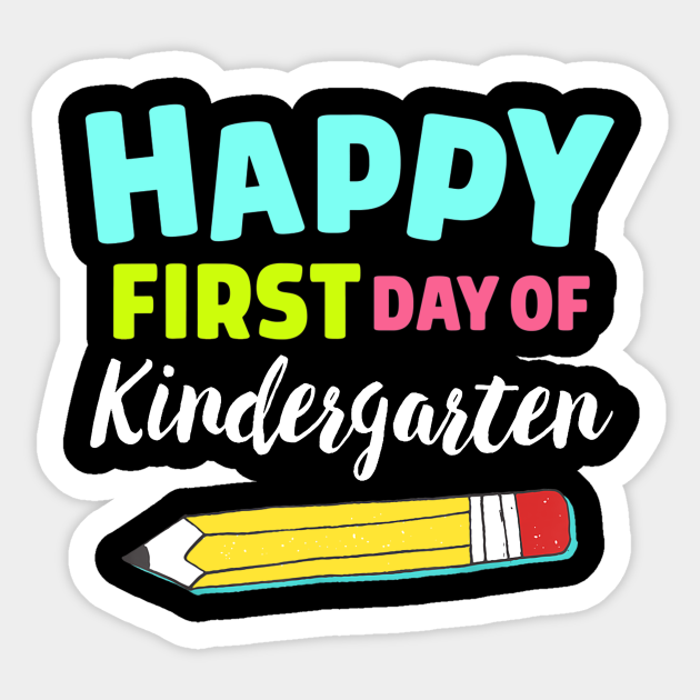 Happy First Day of Kindergarten for Teacher Back to School ...