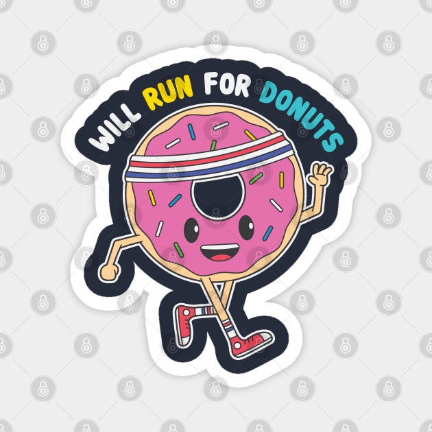 Will Run For Donuts Magnet by Wasabi Snake