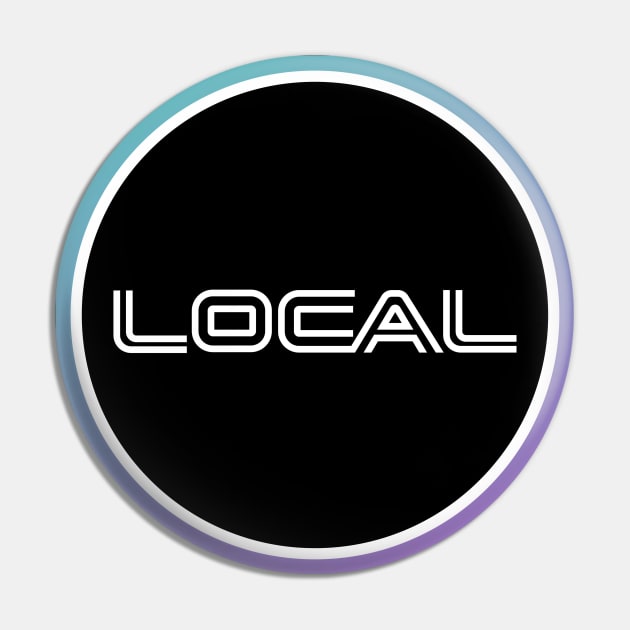 LOCAL - We're Everywhere LOCAL LHC Pin by LOCALLHC