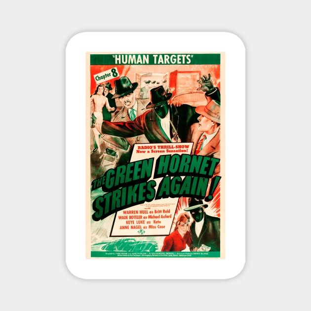 The Green Hornet Strikes Again! 1940 Vintage Hollywood Hero Movie Film Advertising Magnet by vintageposters