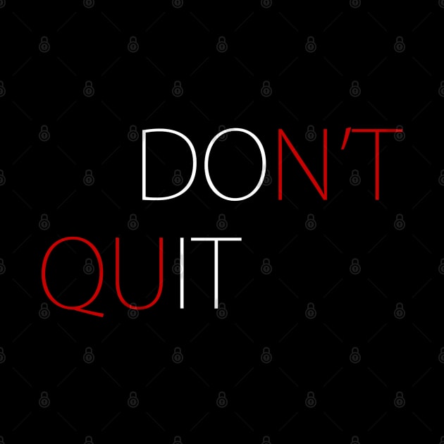Don't Quit, Workout, Motivational by johnnie2749