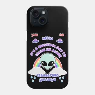 It's a beautiful day to leave me alone | kawaii ouija board Phone Case