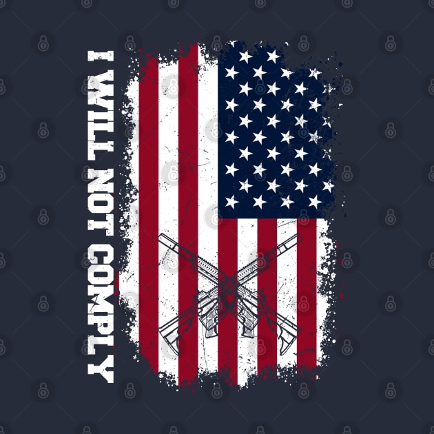 I Will Not Comply Upside Down USA Flag by ItuPagi