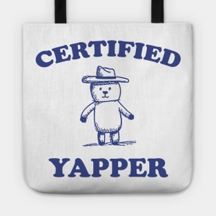 Certified yapper Shirt, Y2K Iconic Funny It Girl Meme Tote