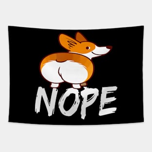 Nope - Corgi (15) Tapestry