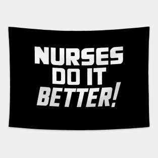 Nurses Do It Better Tapestry