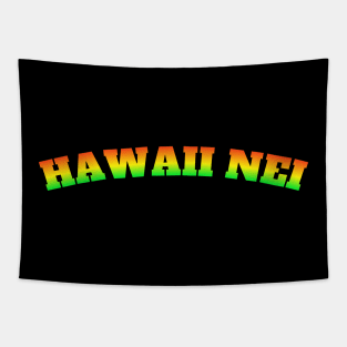 HAWAII NEI HAWAIIAN MY HOME close to me Tapestry