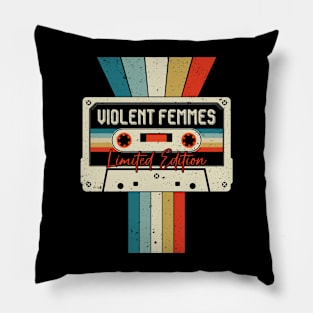 Graphic Violent Femmes Proud Name Cassette Tape Vintage Birthday Gifts Pillow