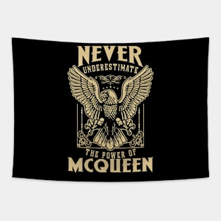 Never Underestimate The Power Of Mcqueen Tapestry