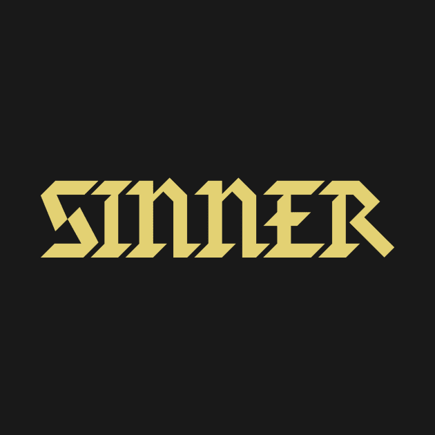 Sinner - Sinners are Winners - Evil Villain Bad Guys Typography by ballhard