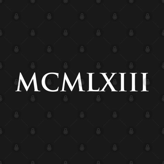 1963 MCMLXIII (Roman Numeral) by gemgemshop