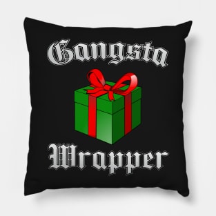 Gangsta Wrapper - Christmas Pillow