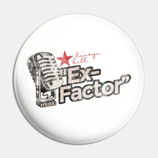 Ex-Factor - Greatest Karaoke Songs Vintage Pin