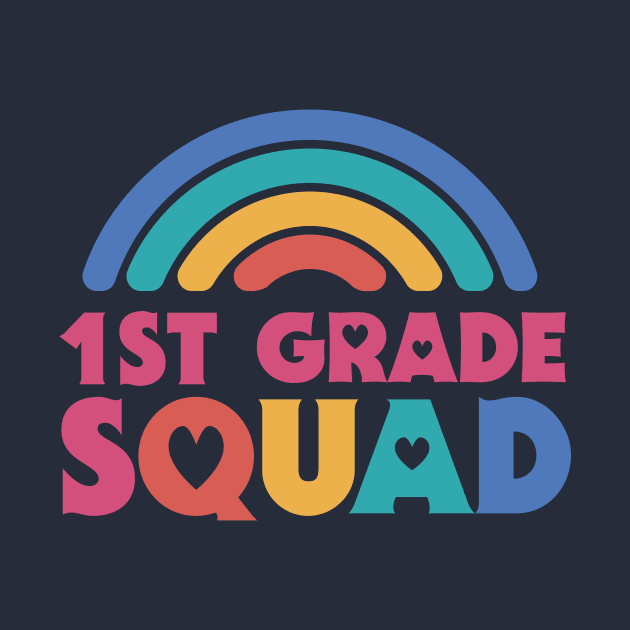 Cute School Teacher 1st Grade Squad with Retro Rainbow and Hearts by SLAG_Creative