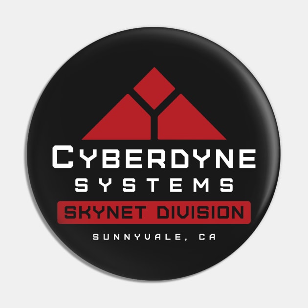 Cyberdyne Systems Skynet Division T-shirt Pin by dumbshirts