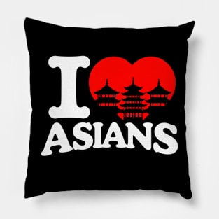 I Love Asians Pillow