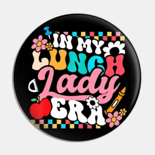 In My Lunch  Era Cafeteria  Groovy Back To School Pin