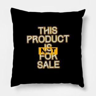 This product is not for sale Pillow