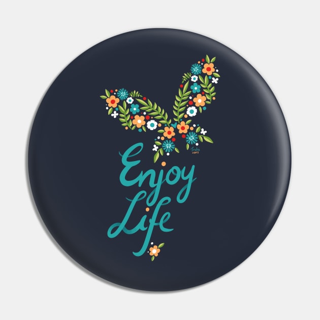 Enjoy Life Pin by Freeminds