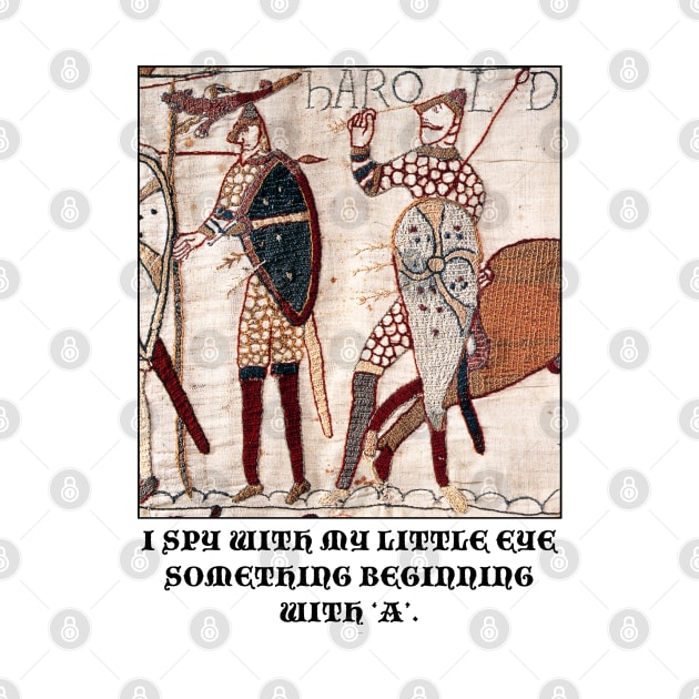 Bayeux Tapestry - I Spy With My Little Eye Something Beginning With 'A' by Bugsponge