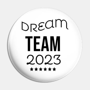 Dream Team 2023 Pin