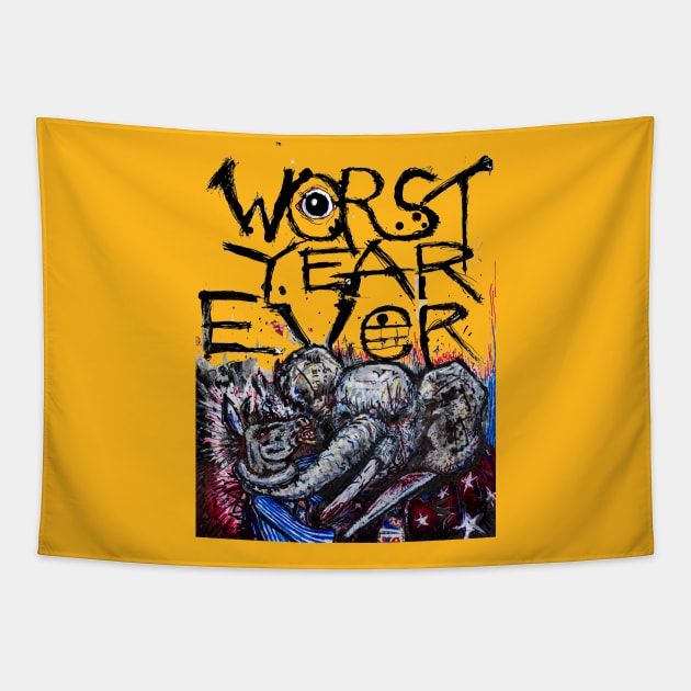 Worst Year Ever Tapestry by Delusionaut