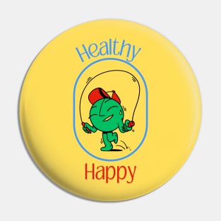 Healthy and Happy Pin