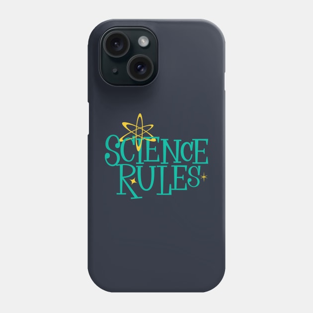 Science Rules Phone Case by SpilloDesign