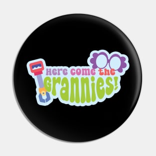 Here Come the Grannies! Pin