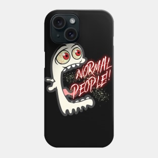 Normal People scare me Phone Case