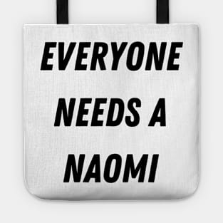 Naomi Name Design Everyone Needs A Naomi Tote