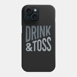 Cornhole Saying Drink & Toss Phone Case