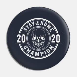 Stay at home champion Pin