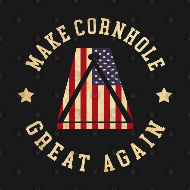 Make Cornhole Great Again Funny Cornhole American Flag by rebuffquagga