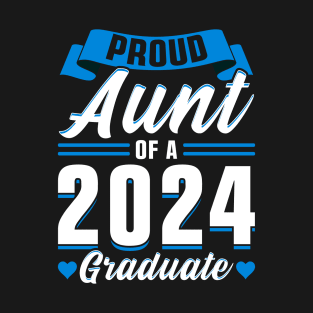 Proud Aunt of a 2024 Graduate T-Shirt