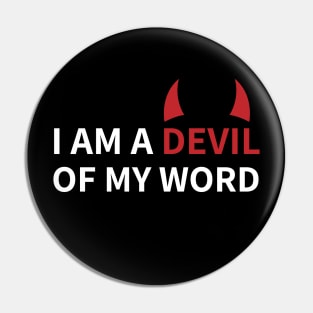Lucifer Morningstar | A Devil of my Word Pin