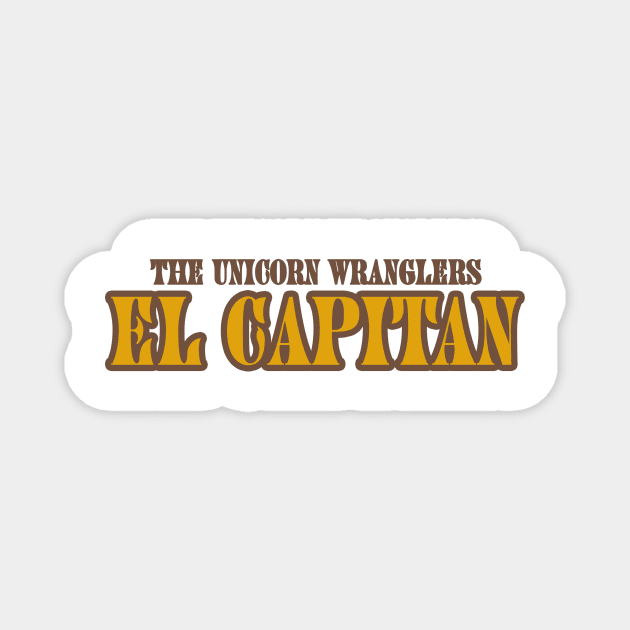 EL CAPITAN Word Art Tee Magnet by The Unicorn Wranglers