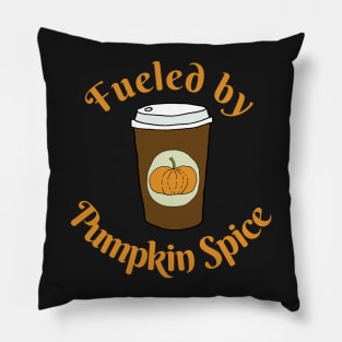 Fueled by Pumpkin Spice Pillow