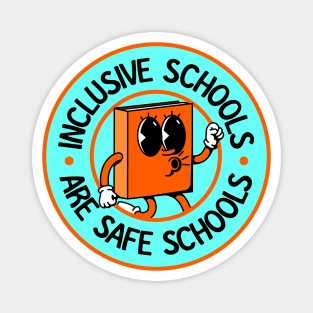 Inclusive Schools Are Safe Schools - Accessible / Accessibility Magnet