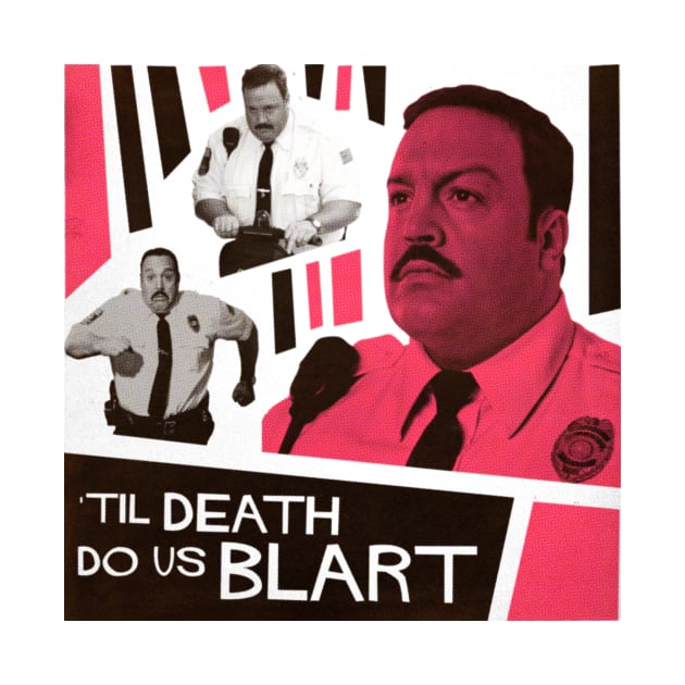 Til Death Do Us Blart by Little Empire Podcast