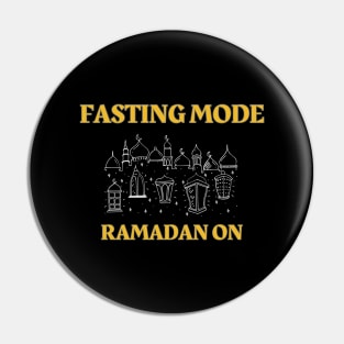 Fasting mode Ramadan on| Ramadan Kareem Pin