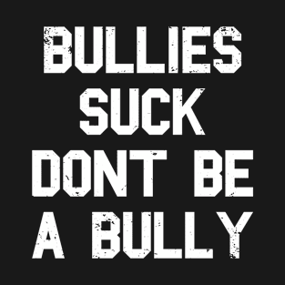 Bully T-Shirt